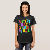67th Day Of School Vibes  T-shirt (Voorkant volledig)