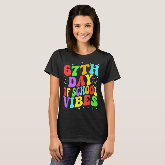 67th Day Of School Vibes  T-shirt (Voorkant volledig)