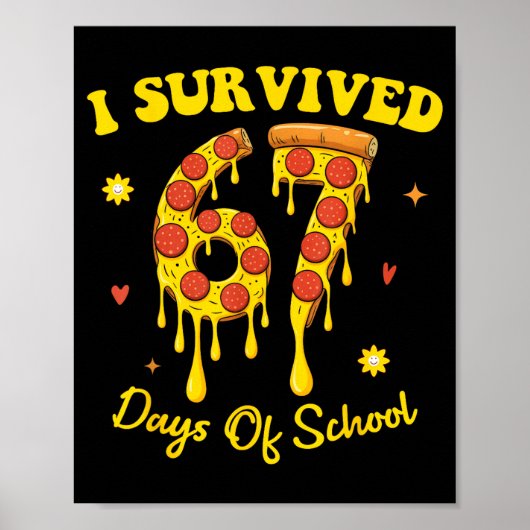 67th Day Of School Zza Slice 67 Days Of School Boy Poster (Voorkant)