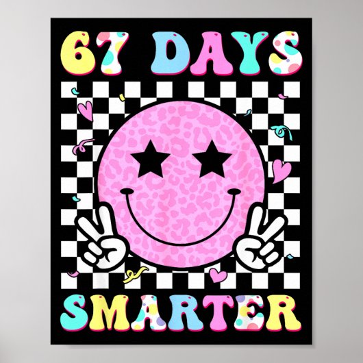 67th Days Smarter Smile Face 67 Days School Teache Poster (Voorkant)