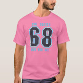 68 bent u één verschuldigd t-shirt (Voorkant)