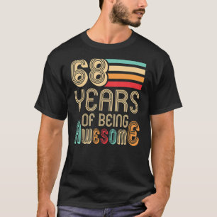 68 jaar Geweldige 68 jaar oud 68 jaar oud 68 jaar T-shirt