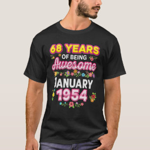 68 jaar Geweldige sinds de geboorte van januari 19 T-shirt