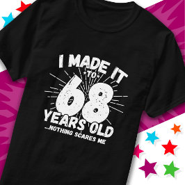 68 Jaar Oud Sarcastisch Meme Grappig 68e Verjaarda T-shirt