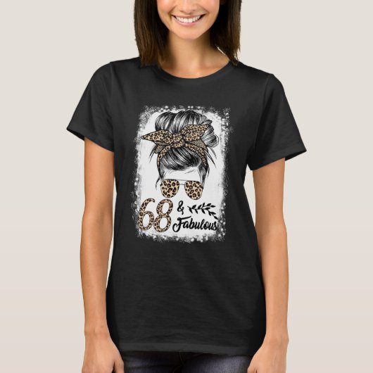 68 jaar oude Fabulous Messy Bun Leopard 68th Birth T-shirt (Voorkant)