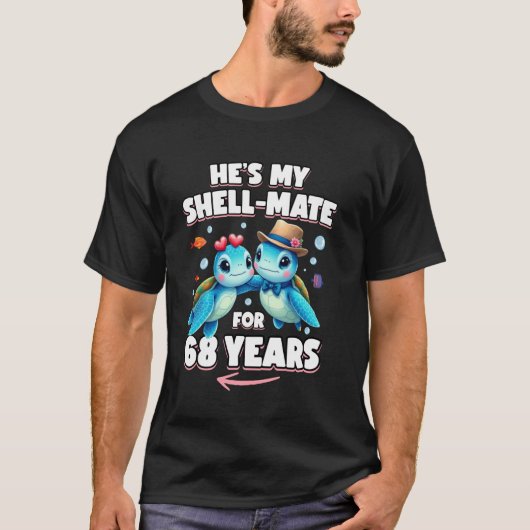 68 Jaar Paar Jubileum Schildpadden Hij Is Ze Mijn T-shirt (Voorkant)
