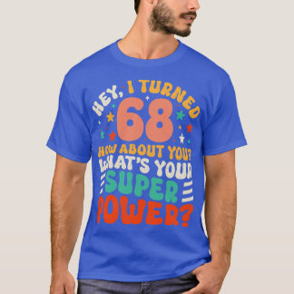68e verjaardag 4 t-shirt