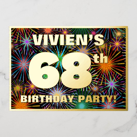 68e verjaardag — Fun, kleurrijke Fireworks look Folie Uitnodiging (Voorkant)