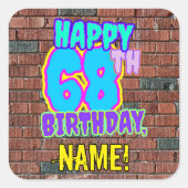 68ste verjaardag - Leuk, Urban Graffiti geïnspiree Vierkante Sticker (Voorkant)