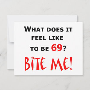 69 Bite me!