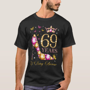 69 jaar Geweldige 69 jaar oud en 69 jaar oud T-shirt