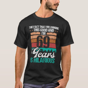 69 jaar oude blik deze Goede Humor 69 verjaardag T-shirt
