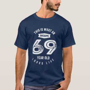 69 jaar oude cadeau 69e verjaardag van cadeauide t-shirt