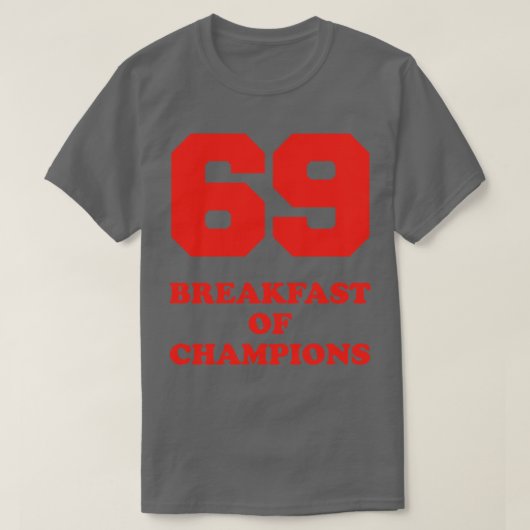 69 Ontbijt van Champions T-shirt (Design voorkant)