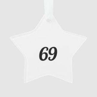 69 ORNAMENT
