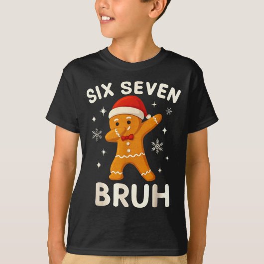 6 7 Bruh Christmas Gingerbread 67 Brainrot Boys Fu T-shirt (Voorkant)