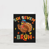 6 7 Bruh Thanksgiving Shirts Boys Kids Funny Turke Kaart (Voorkant)