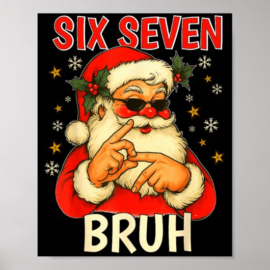 6 7 Christmas 6 7 Bruh Gen Alpha Christmas Gen Alp Poster (Voorkant)