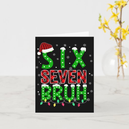 6 7 Christmas Bruh Six Seven Xmas 67 Merry Christm Kaart (Gele Bloem)