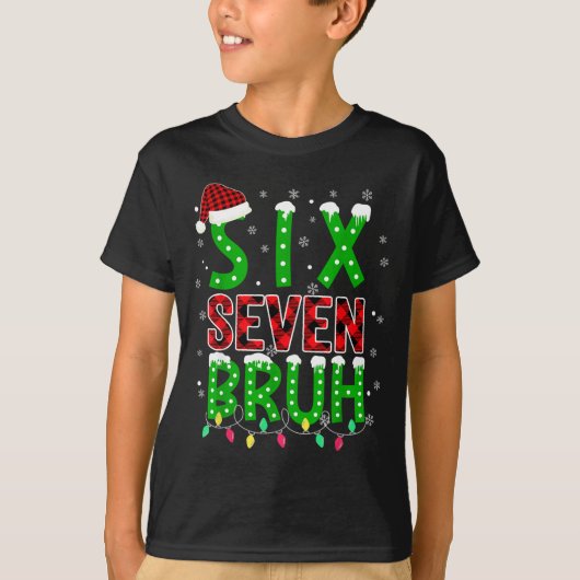 6 7 Christmas Bruh Six Seven Xmas 67 Merry Christm T-shirt (Voorkant)