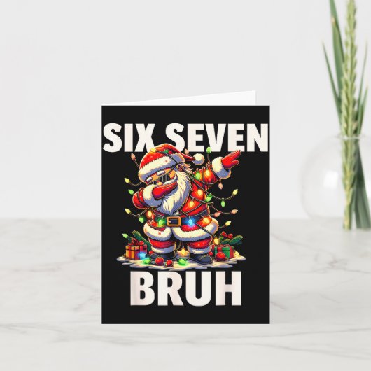 6 7 Christmas Six Seven Bruh Funny Christmas 67 Me Kaart (Voorkant)