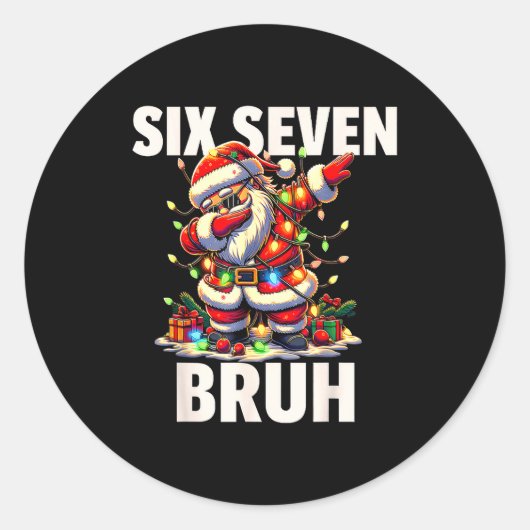 6 7 Christmas Six Seven Bruh Funny Christmas 67 Me Ronde Sticker (Voorkant)