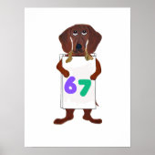 6 7 Dachshund doggie with funny sign card Poster (Voorkant)