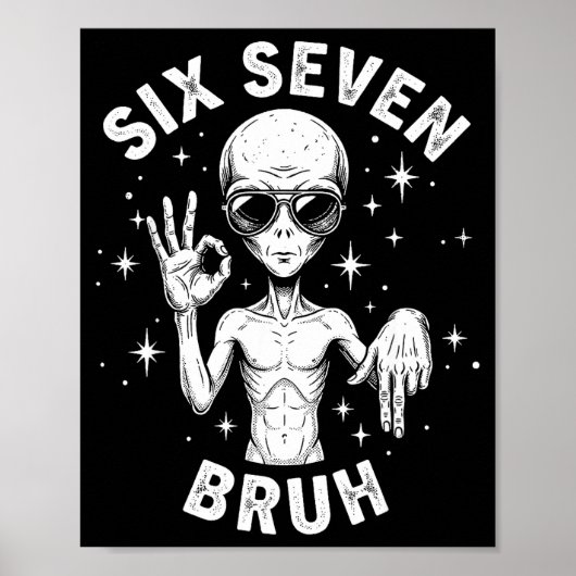 6 7 Funny 67 Six Seven Alien Bruh Hand Boys Gen Al Poster (Voorkant)