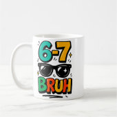 6 7 Funny Bruh Meme Humor Six Seven 67 Kids  Koffiemok (Links)