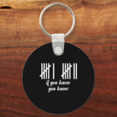 6 7 Funny If You Know You Know Tally Marks Six Sev Sleutelhanger (Voorkant)