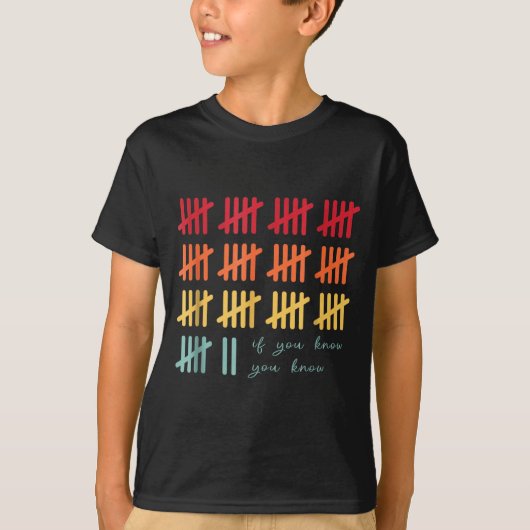 6 7 Funny If You Know You Know Tally Marks Six Sev T-shirt (Voorkant)
