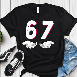 6 7 funny, Six Seven Meme Trendy  T-shirt