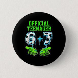 6+7 jaar oude jongens tiener 13e verjaardag grappi ronde button 5,7 cm