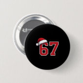 6 7 Kerstmis 67 Kerstman Zes Zeven Grappige Kerstm Ronde Button 5,7 Cm (Voorkant /achterkant)