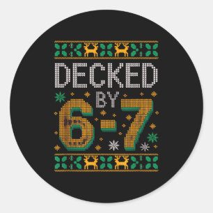 6-7 Kerstmis lelijke trui Zes Zeven Kerstmis 67 Me Ronde Sticker