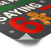 6 7 Kerstmis Zes Zeven Beste Kerstman Laat Ze Stop Poster (Hoek)