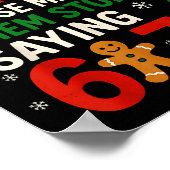 6 7 Kerstmis Zes Zeven Beste Kerstman Laat Ze Stop Poster (Hoek)