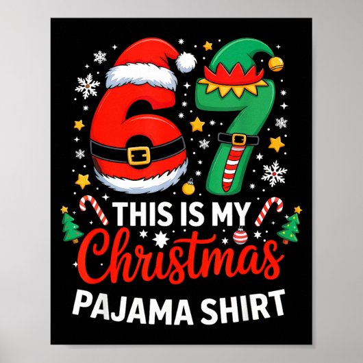 6 7 Kerstmis Zes Zeven Meme Mijn Kerst Pyjama S Poster (Voorkant)