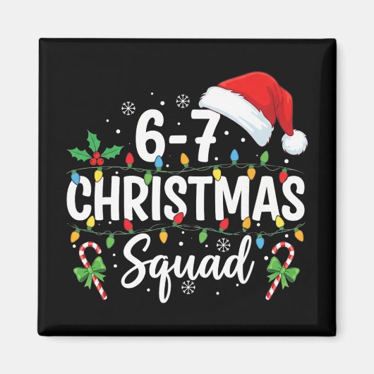 6-7 Kerstploeg Grappig 67 Zes Zeven Meme Kerstmis  Magneet (Voorkant)