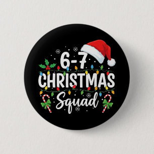 6-7 Kerstploeg Grappig 67 Zes Zeven Meme Kerstmis Ronde Button 5,7 Cm