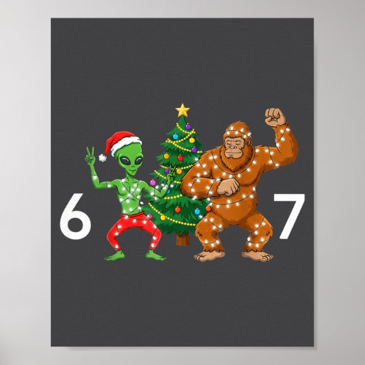 6 7 Meme Christmas Alien Sasquatch Six Seven Fun  Poster (Voorkant)