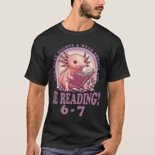 6 7 Meme Engels Docent Grappig 67 Lezen Axolotl T-shirt