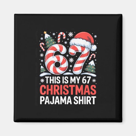 6-7 Meme Gen Alpha Dit Is Mijn 67 Kerstmis Pyjama Magneet (Voorkant)