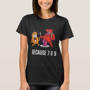 6 7 Meme-grap omdat 7 8 9 Grappige Kinderen 67 T-shirt