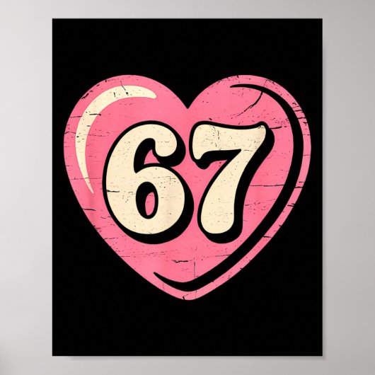 6 7 Meme Heart Gen Alpha Six Seven 67 Valentines K Poster (Voorkant)
