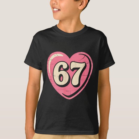 6 7 Meme Heart Gen Alpha Six Seven 67 Valentines K T-shirt (Voorkant)