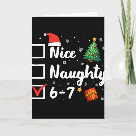 6-7 Meme Leuk Stout 67 Kerst Grappig Kaart (Voorkant)