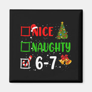 6-7 Meme Leuk Stout 67 Kerst Grappig Kerst Kindere Magneet