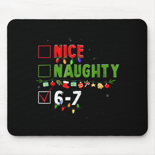 6-7 Meme Leuk Stout 67 Kerstmis Brain Rot Grappig Muismat (Voorkant)