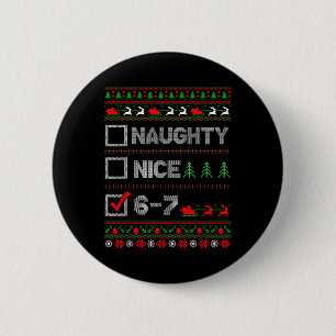 6-7 Meme Leuk Stout 67 Kerstmis Brain Rot Grappig Ronde Button 5,7 Cm